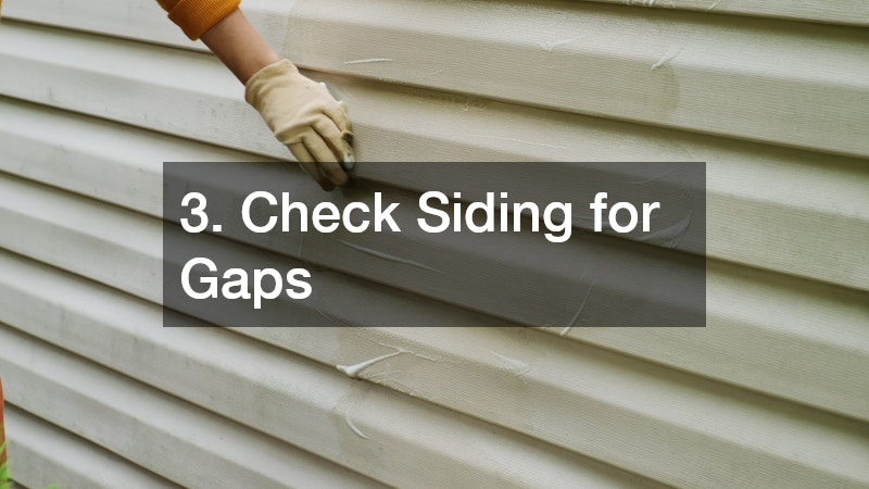 3. Check Siding for Gaps