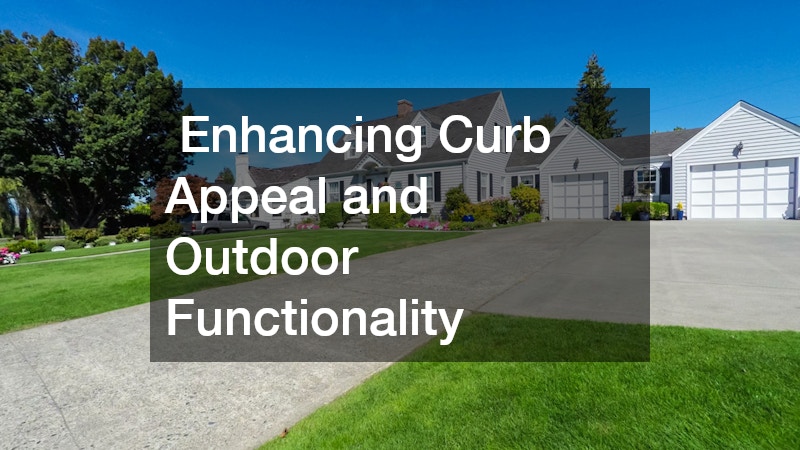  Enhancing Curb Appeal and Outdoor Functionality