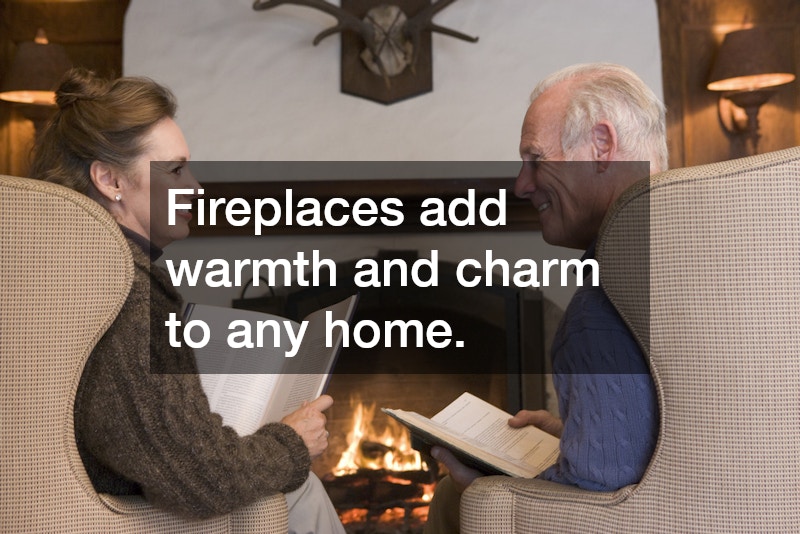 Fireplaces add warmth and charm to any home.