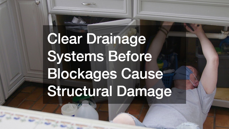 Clear Drainage Systems Before Blockages Cause Structural Damage