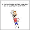 super duper punch guy