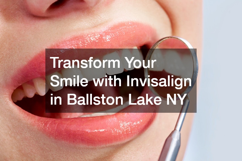 Transform Your Smile with Invisalign in Ballston Lake NY