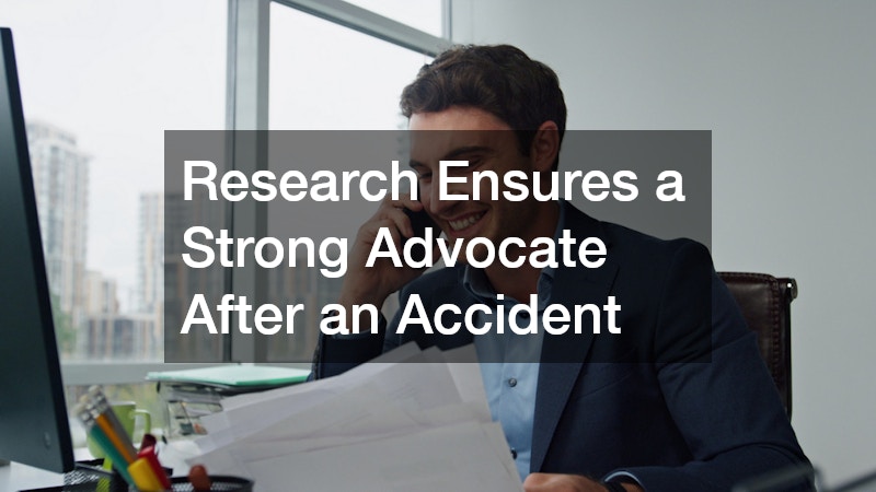 Research Ensures a Strong Advocate After an Accident