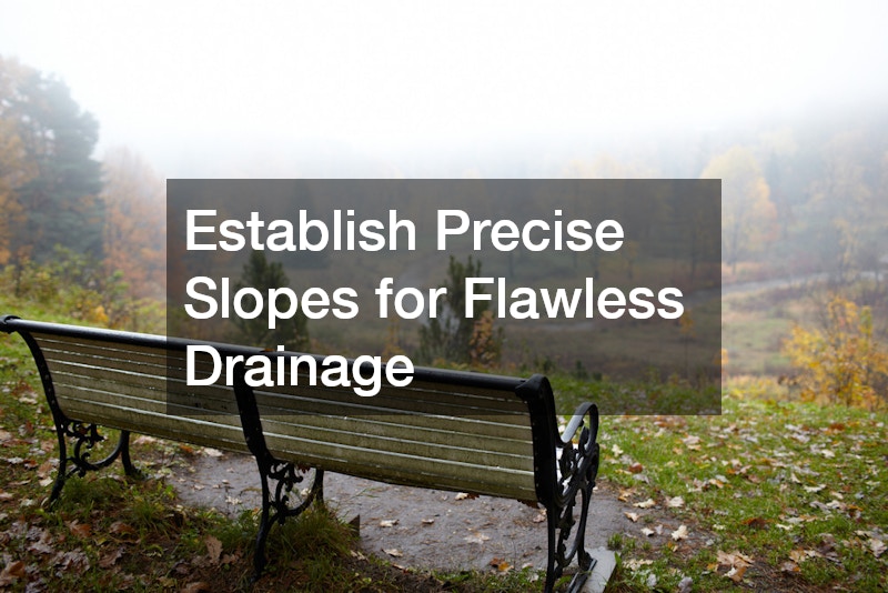 Establish Precise Slopes for Flawless Drainage