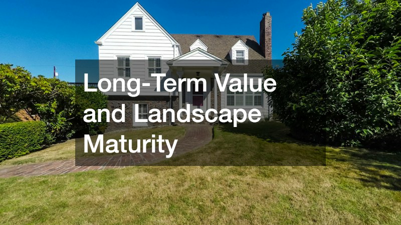 Long-Term Value and Landscape Maturity