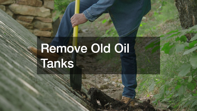 Remove Old Oil Tanks