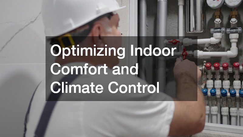 Optimizing Indoor Comfort and Climate Control