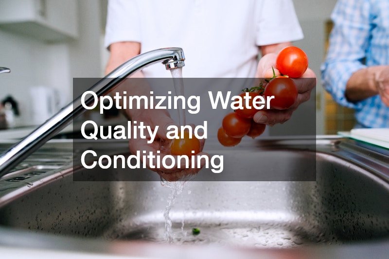 Optimizing Water Quality and Conditioning
