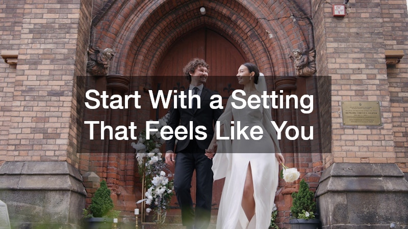 Start With a Setting That Feels Like You