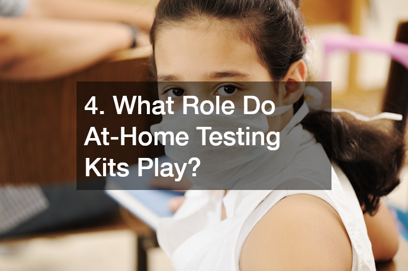 4. What Role Do At-Home Testing Kits Play?