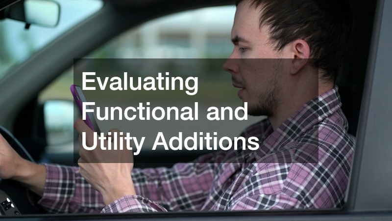 Evaluating Functional and Utility Additions