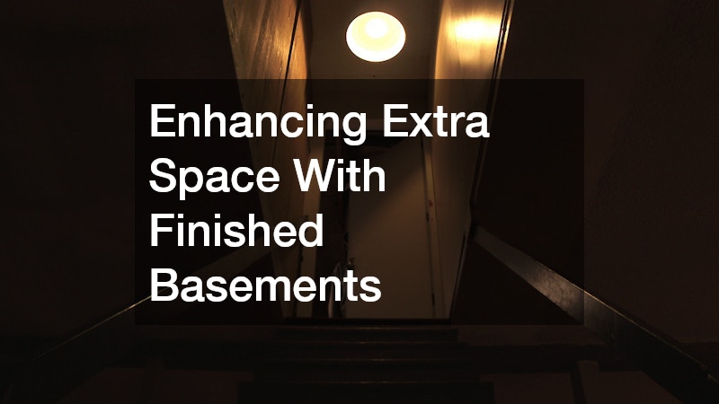 Enhancing Extra Space With Finished Basements