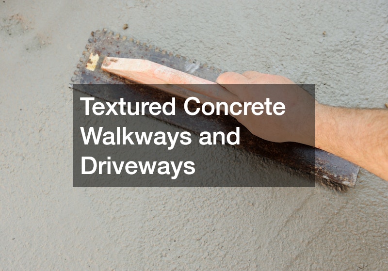 Textured Concrete Walkways and Driveways
