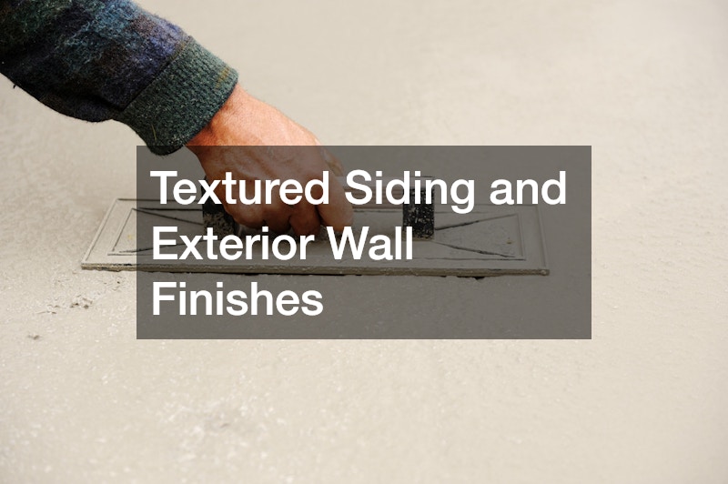 Textured Siding and Exterior Wall Finishes