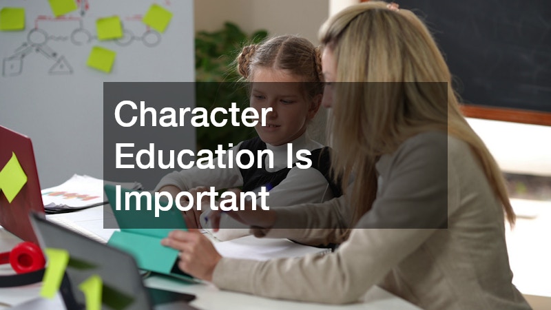 Character Education Is Important