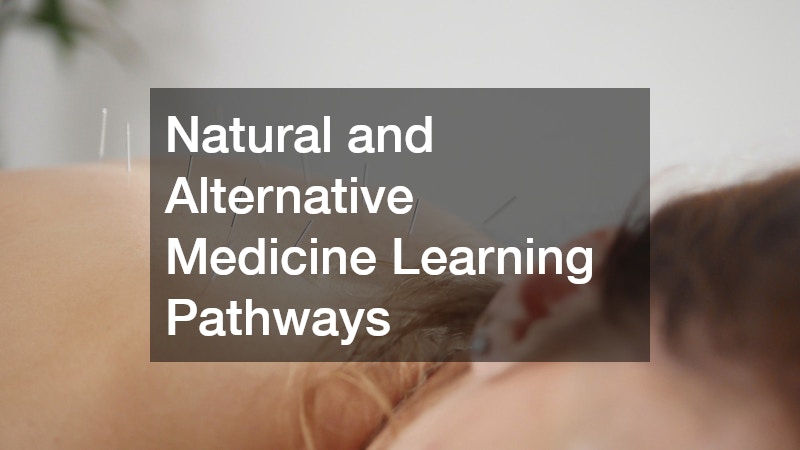 Natural and Alternative Medicine Learning Pathways