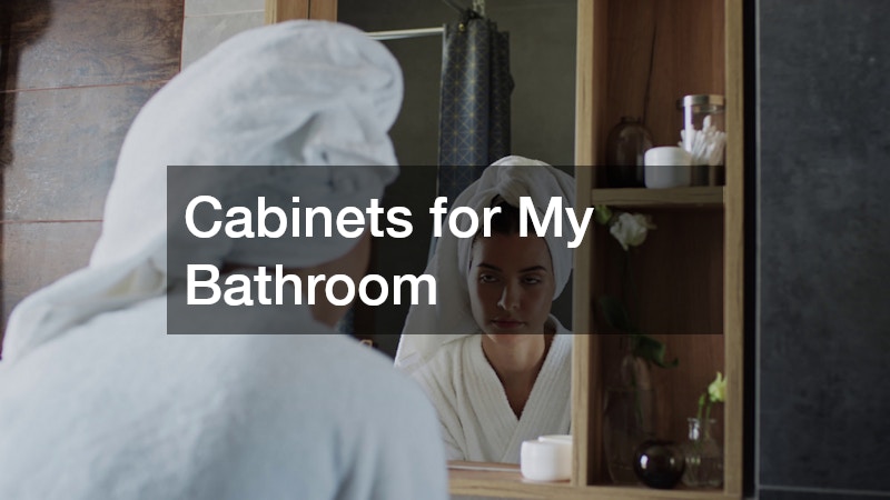 Cabinets for My Bathroom