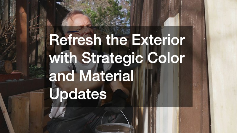 Refresh the Exterior with Strategic Color and Material Updates