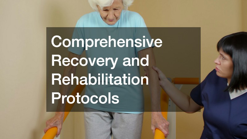 Comprehensive Recovery and Rehabilitation Protocols