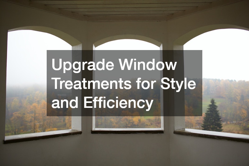 Upgrade Window Treatments for Style and Efficiency