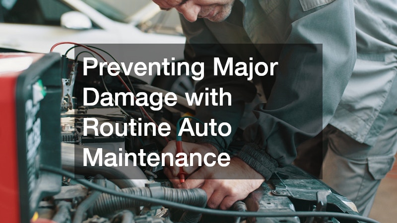 Preventing Major Damage with Routine Auto Maintenance