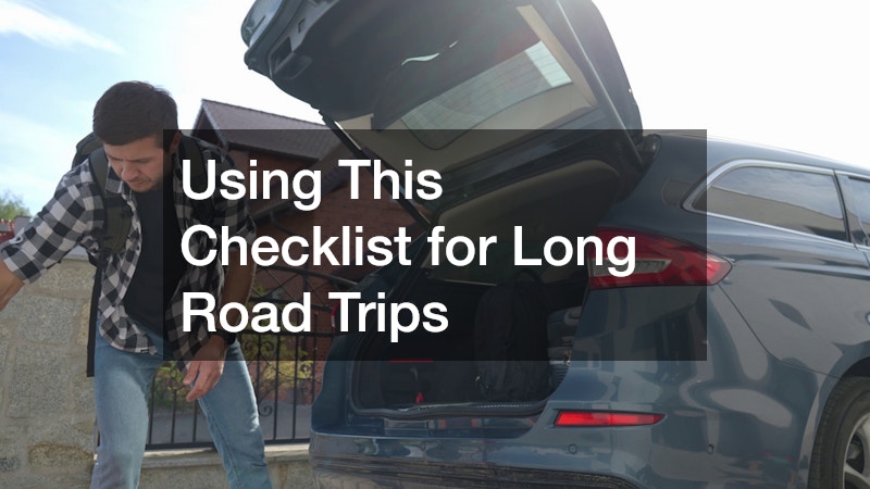 Using This Checklist for Long Road Trips
