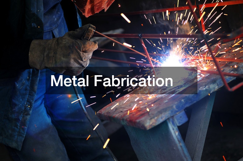 Metal Fabrication