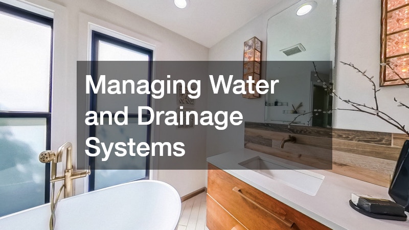 Managing Water and Drainage Systems