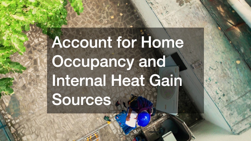 Account for Home Occupancy and Internal Heat Gain Sources