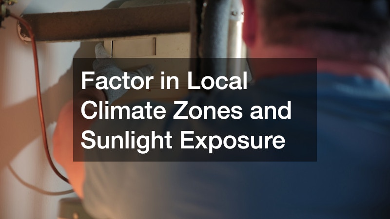 Factor in Local Climate Zones and Sunlight Exposure