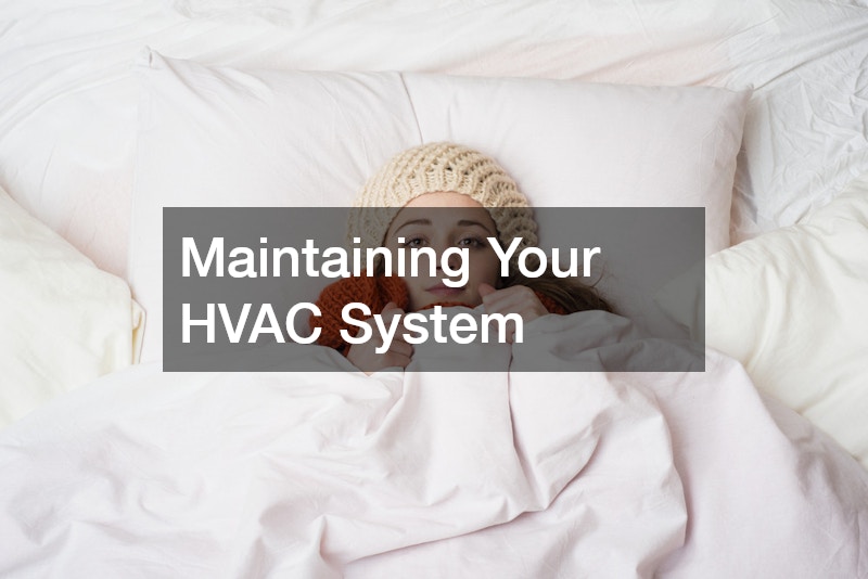 Maintaining Your HVAC System