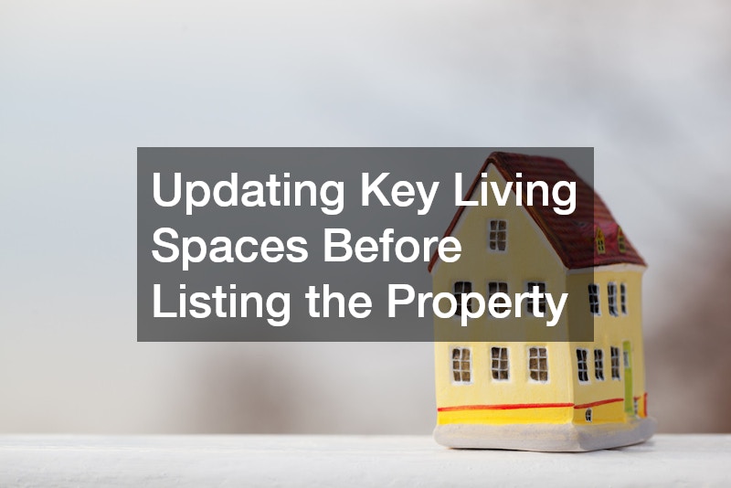Updating Key Living Spaces Before Listing the Property