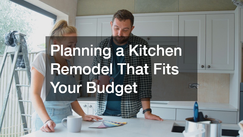 Planning a Kitchen Remodel That Fits Your Budget