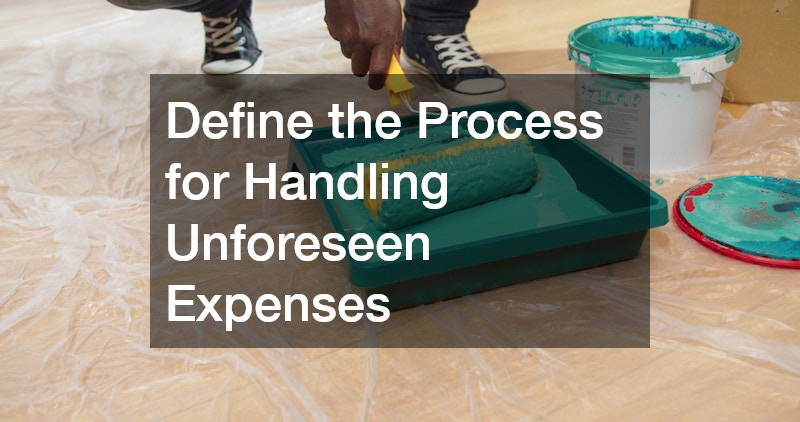 Define the Process for Handling Unforeseen Expenses
