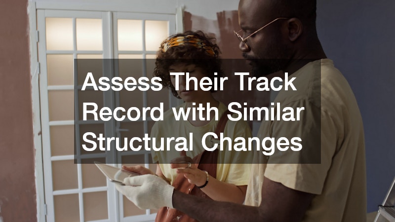 Assess Their Track Record with Similar Structural Changes