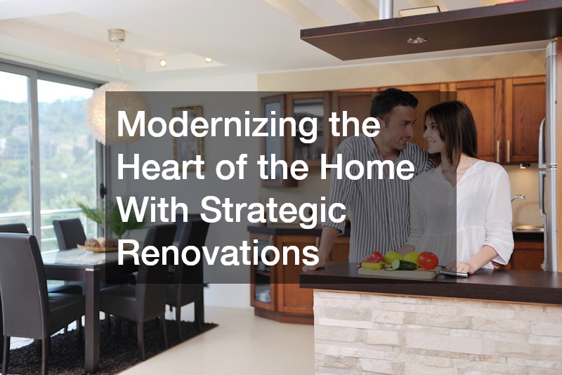 Modernizing the Heart of the Home With Strategic Renovations