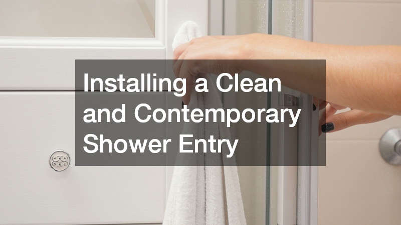 Installing a Clean and Contemporary Shower Entry