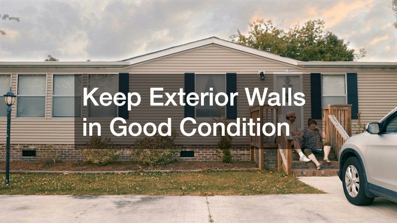 Keep Exterior Walls in Good Condition