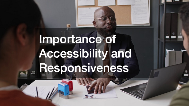 Importance of Accessibility and Responsiveness