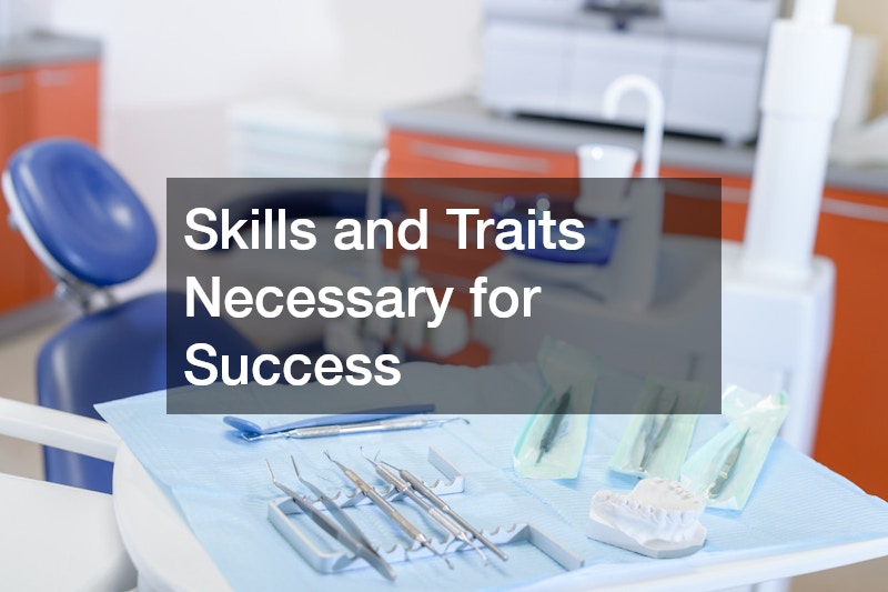 Skills and Traits Necessary for Success