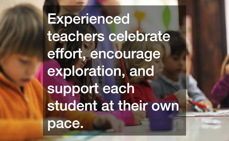 Experienced teachers celebrate effort, encourage exploration, and support each student at their own pace.