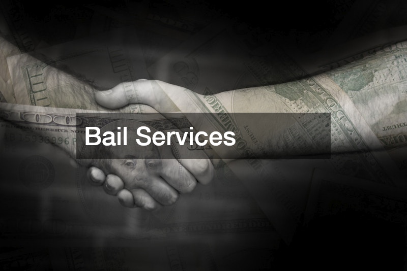 Bail Services
