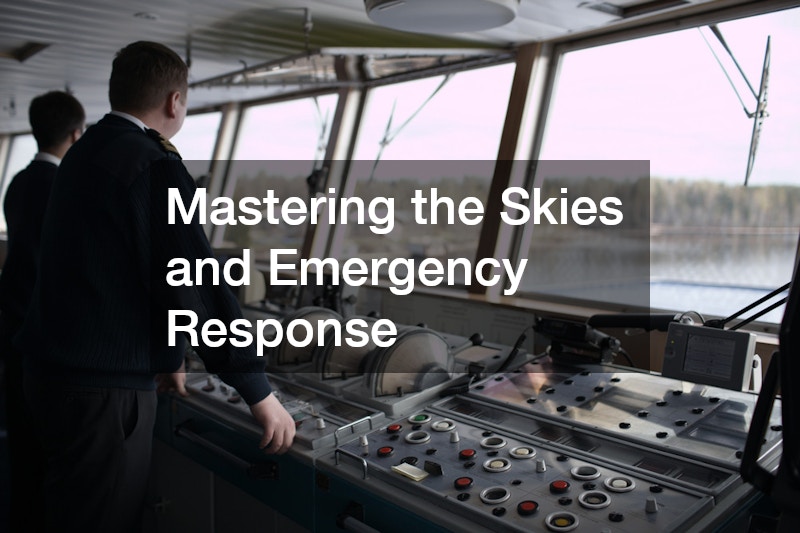 Mastering the Skies and Emergency Response