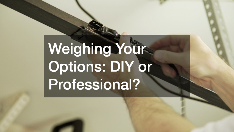 Weighing Your Options: DIY or Professional?