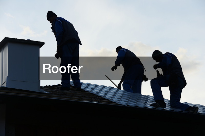 Roofer