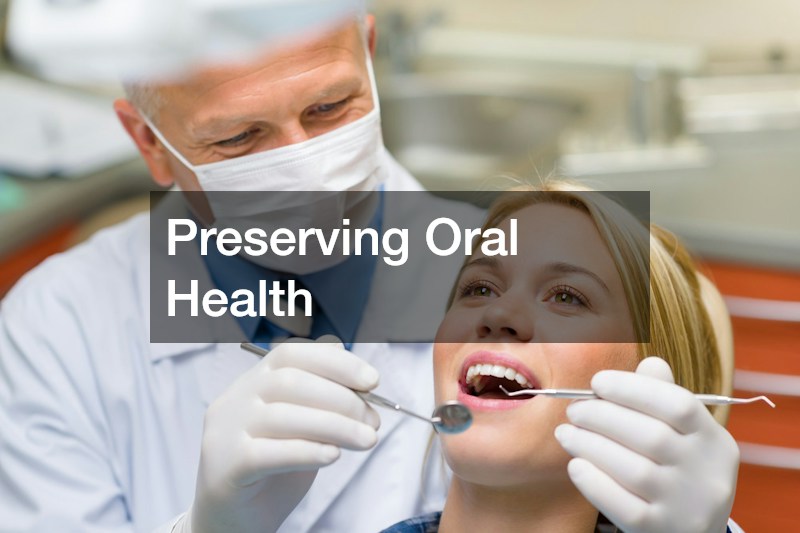 Preserving Oral Health