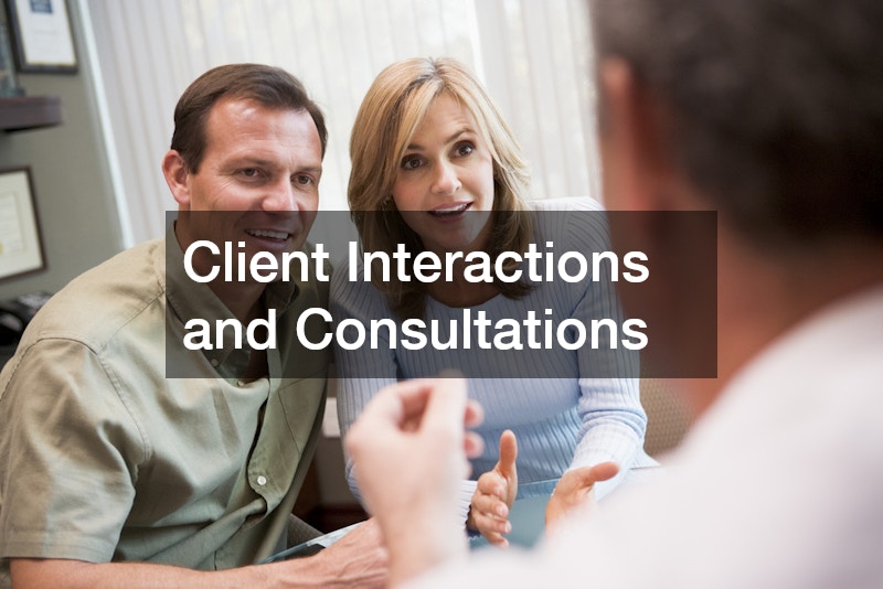 Client Interactions and Consultations