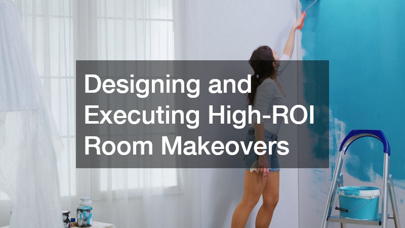 Designing and Executing High-ROI Room Makeovers