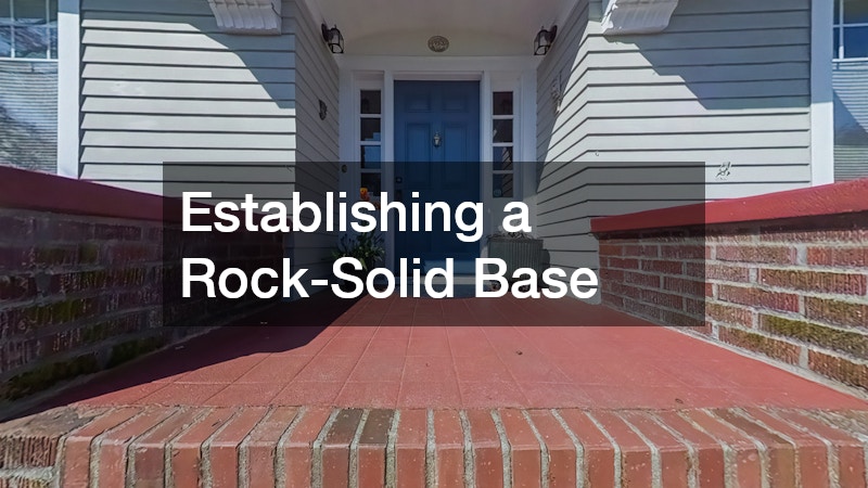 Establishing a Rock-Solid Base