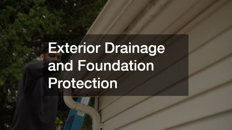 Exterior Drainage and Foundation Protection